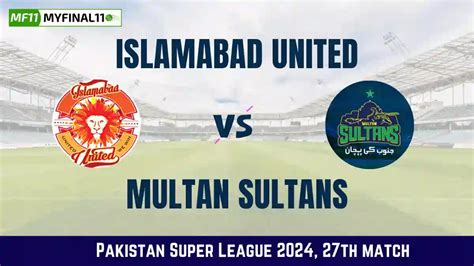 Live Report & Scorecard of Multan Sultans vs Islamabad United .